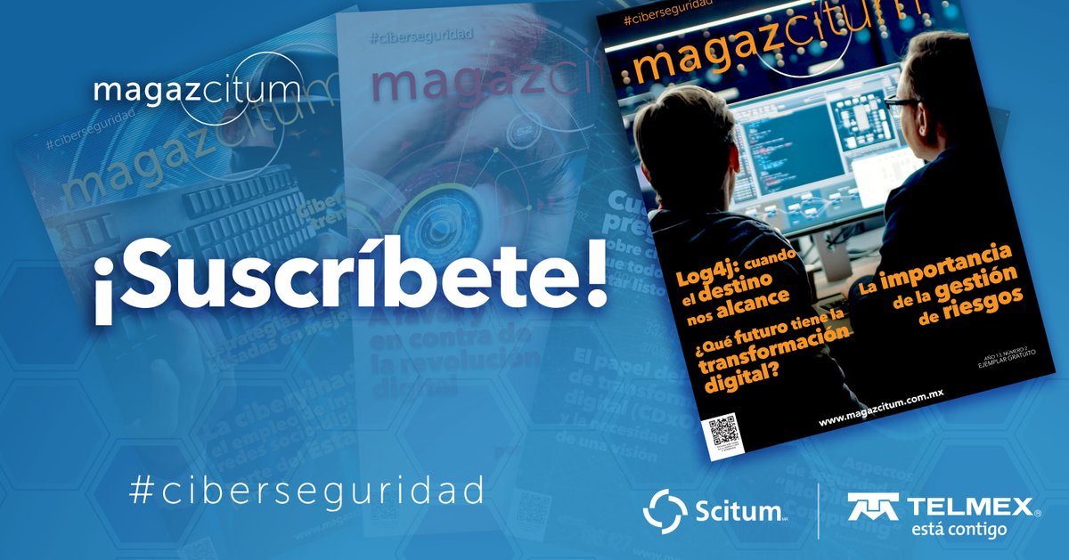 Scitum_MX's tweet photo. Inscríbete o Actualiza tus datos para recibir la revista digital #Magazcitum, la # 1 especializada en temas de #ciberseguridad en México y Latinoamérica ¡Totalmente gratuita!
https://t.co/x7gbnwbw9Y
#Magazcitum #RevistaDigitadeCiberseguridad https://t.co/PCJpbT6Zee