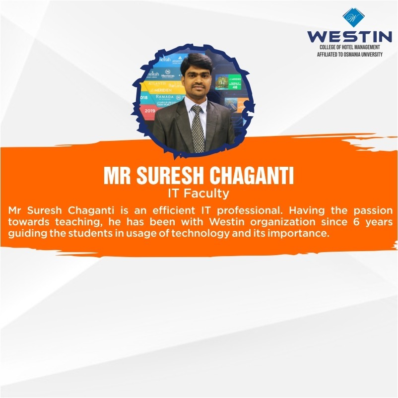Meet our faculty for IT, Mr. Suresh Chaganti. 

To know more about #WestinCollege, please call 9393955955 or visit westincolleges.com 

#Westincolleges #hotelmanagement #hospitality #hotel #hotelmanagementinstitute #hospitality ##faculty #bestfaculty