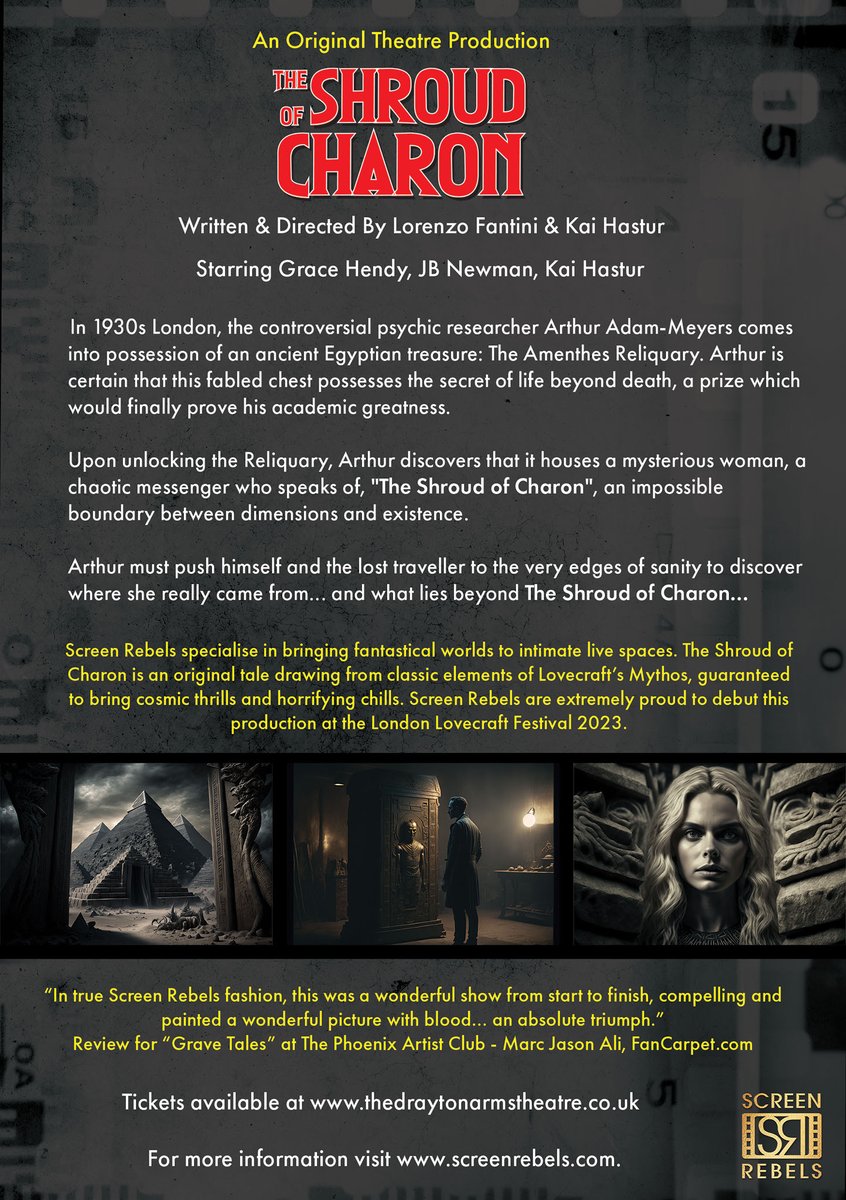 ScreenRebels's tweet image. The Shroud of Charon, Written by Lorenzo Fantini &amp;amp; Kai Hastur this tale of ancient artefacts, spiritual explorers and horror at the edge of the cosmos will chill, thrill and take you to the very brink of sanity!  Tickets: thedraytonarmstheatre.co.uk/the-shroud-of-…