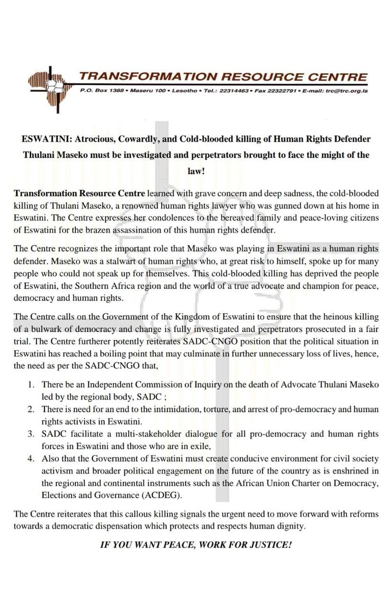 Official Transformation Resource Centre (TRC) (@info1trc) on Twitter photo ESWATINI: Atrocious, Cowardly, and Cold-blooded killing of Human Rights Defender Thulani Maseko must be investigated and perpetrators brought to face the might of the law!
#ThulaniMaseko 
#Eswatini
#Lesotho 
#HumanRightsViolations ESWATINI: Atrocious, Cowardly, and Cold-blooded killing of Human Rights Defender Thulani Maseko must be investigated and perpetrators brought to face the might of the law!
#ThulaniMaseko 
#Eswatini
#Lesotho 
#HumanRightsViolations