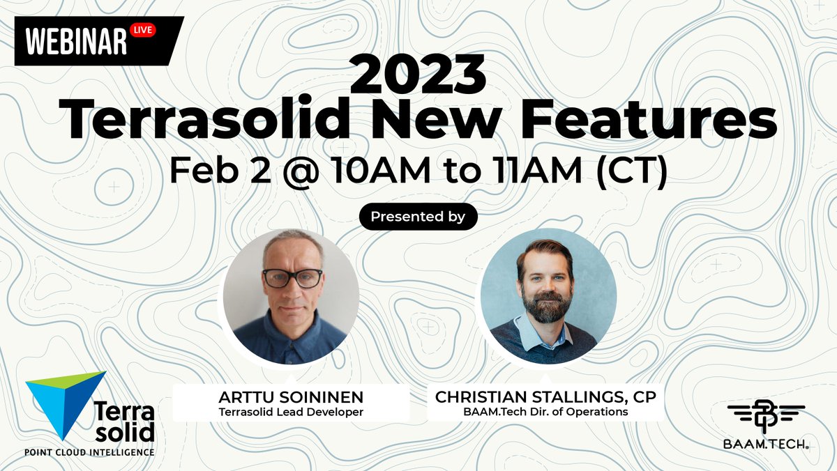 baam_tech's tweet photo. Join @terrasolid’s Arttu Soininen and Christian Stallings – Thursday, February 2 from 10AM to 11AM (CT) for a live webinar previewing and demoing new 2023 Terrasolid features. Register: https://t.co/mKyVIDWzXK https://t.co/1sQmg8CDW8
