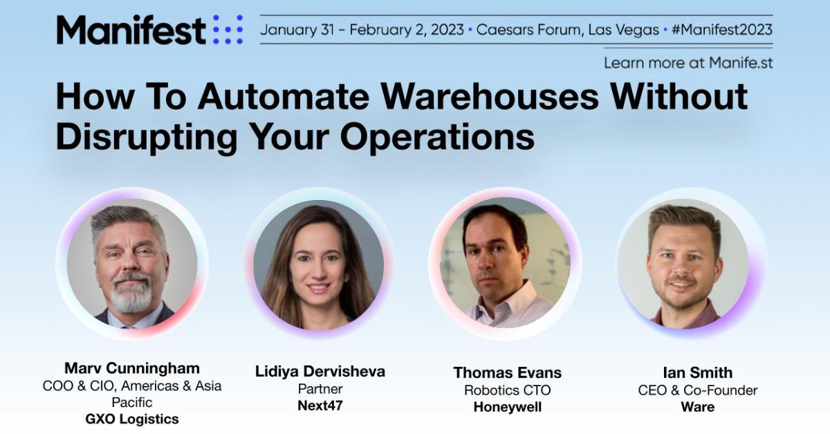 Are you attending <a href="/ManifestFOL/">Manife.st</a> next week?

Don't miss our CEO, <a href="/SkyCapture/">Ian Smith</a>, as he talks about how to automate warehouses without disrupting your operations alongside GXO Logistics, Inc. and Honeywell Safety Solutions.

Date: Feb. 1, 2023
Time: 10:55 am
bit.ly/3jNsrUm