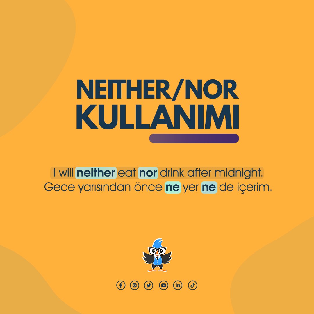 konusarak_ogren's tweet photo. Neither/Nor kalıbının kullanımını biliyor muydunuz? Neither/Nor kullanımı türkçede ''ne... ne'' kalıbının karşılığıdır. Neither/Nor kalıbı, cümleye 'ne bunu yaparım, ne de şunu yaparım'' gibi anlamlar katmaktadır. 

 #neithernor #ingilizcekelimeler #love #ingilizceogreniyorum https://t.co/1jQiaiWm5a