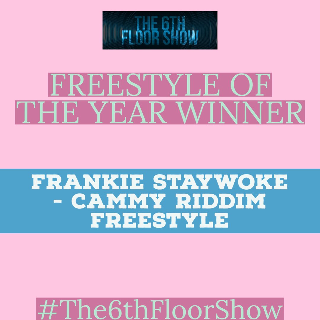The6thFloorShow's tweet photo. πππππππππ
#The6thFloorShowAwards for 2022 #FreestyleOfTheYear winner is... @FStaywoke #CammyRiddimFreestyle https://t.co/OfsFKyHy7P