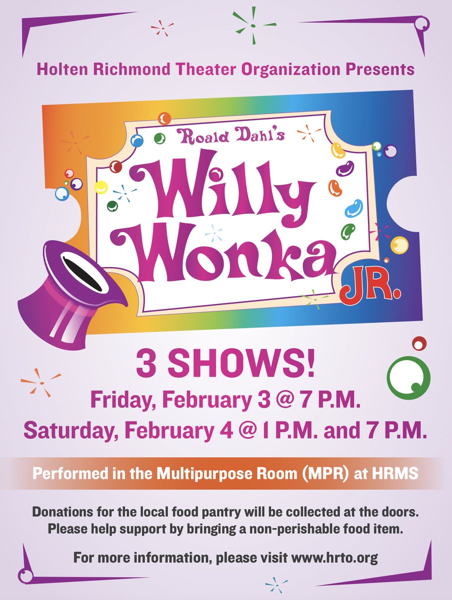 Holten Richmond Theatre Organization presents: Willy Wonka! 🍭🍫🍬🎭 <a href="/HRMSHawks1/">Holten Richmond MS</a> 

Shows will be: Friday, February 3rd @ 7 p.m.
Saturday, February 4th @ 1 p.m. &amp; 7 p.m. 

Get your tickets now 🎟 hrto.eventbrite.com

#DPS #HRMS #WillyWonka #HRTO