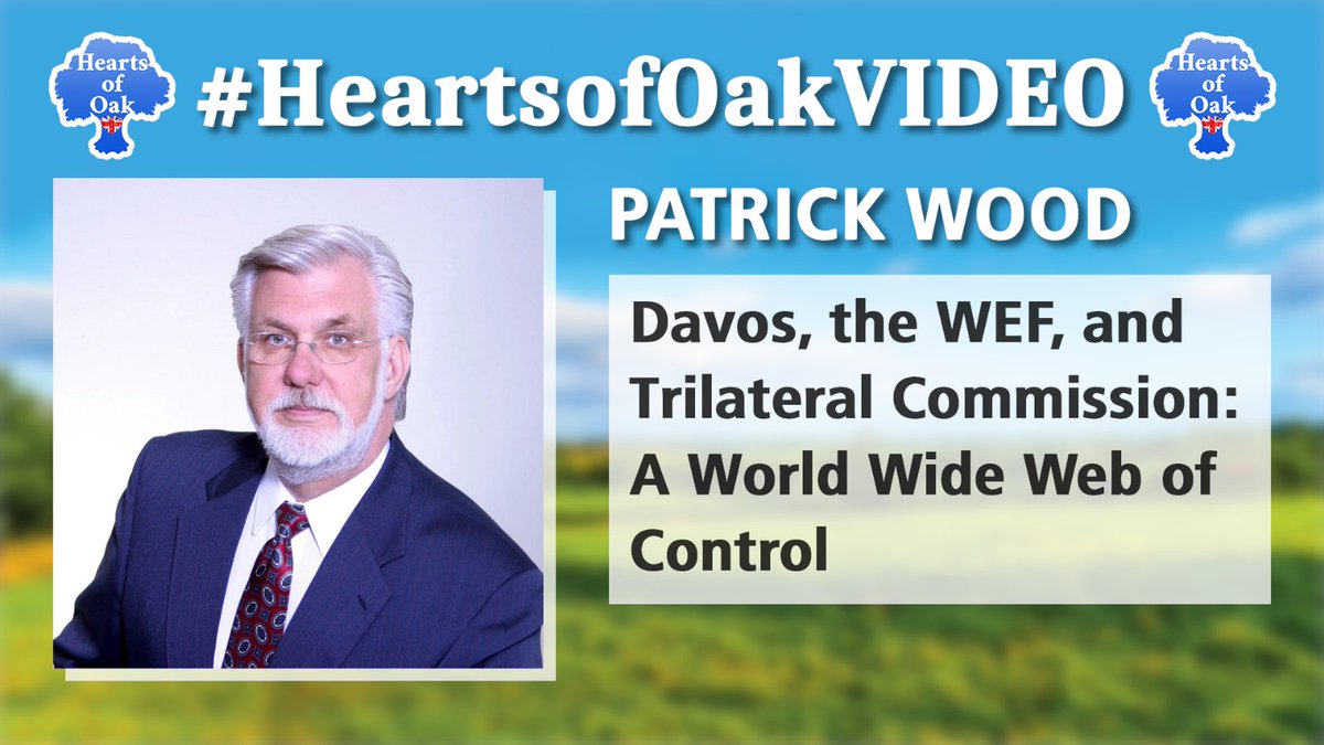 HeartsofOakUK's tweet image. THURSDAY FROM 8PM 🕗
(🇺🇸pst12pm/est3pm)

PATRICK WOOD @StopTechnocracy 
Davos, the WEF and Trilateral Commission: 
A World Wide Web of Control

STREAMING on all our VIDEO &amp;amp; PODCAST platforms
heartsofoak.org/connect/ 

FOLLOW 🌎LIKE 🌍SHARE
#Davos #WEF #TrilateralCommission