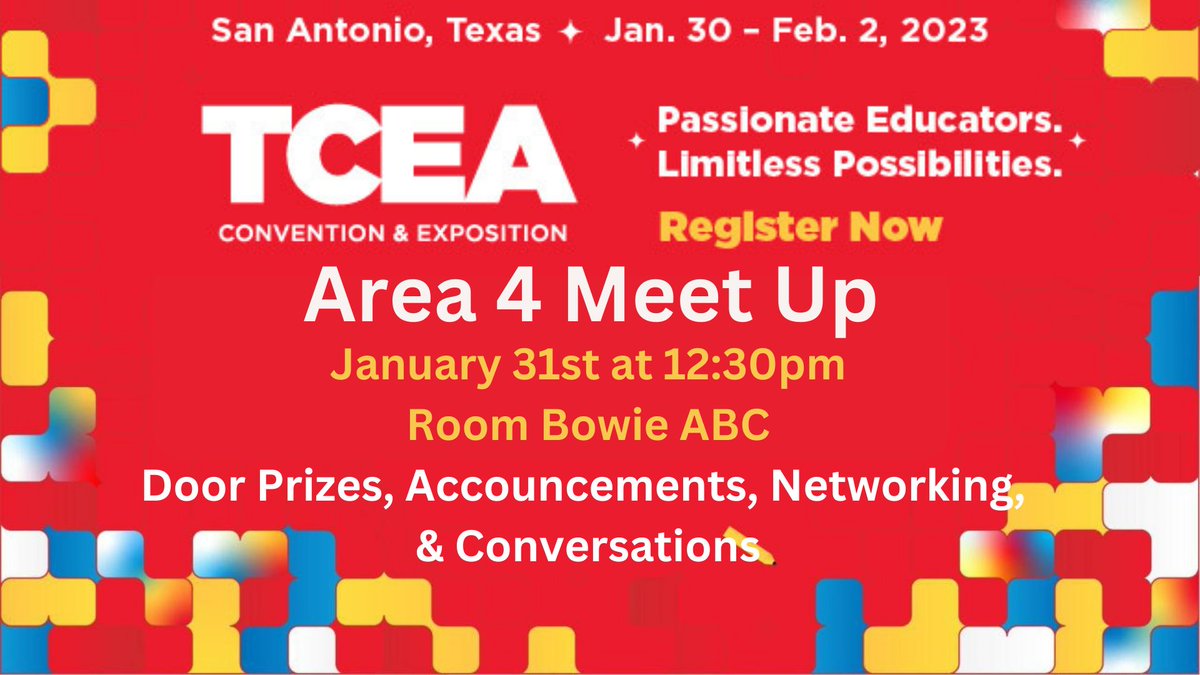 #Area4 folks! Attending #TCEA23? Be sure to join us for our Area 4 Meet Up for fun, prizes, and networking on Tuesday, 1/31, @ 12:30pm in Room Bowie ABC. A big thanks to our sponsor <a href="/ParentSquare/">ParentSquare</a> 
Can't wait to see everyone!! <a href="/TCEA/">TCEA</a>