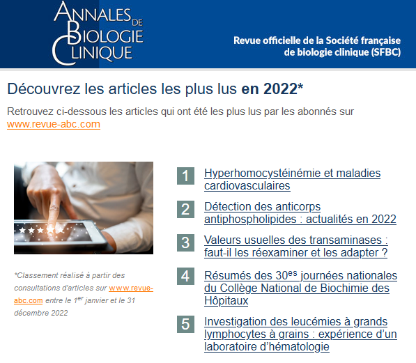 L'article de l'équipe 5 du C2VN, Hyperhomocystéinémie et maladies cardiovasculaires, est parmi les articles les plus lus en 2022 par les abonnés de Annales de Biologie Clinique. Cet article est accessible à tous jusqu'au 10 février 2023.