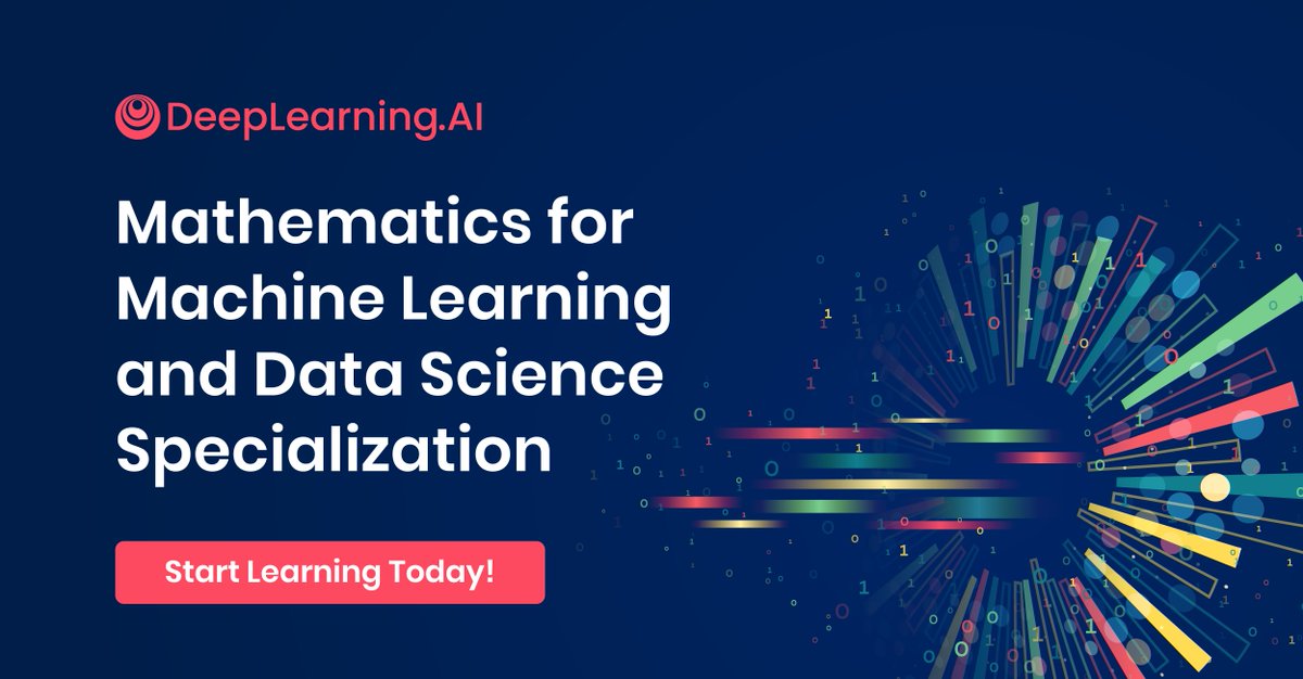 DeepLearningAI's tweet photo. Mathematics for Machine Learning and Data Science Specialization is live! Now’s your chance to take your career to the next level with a mastery of mathematics.

Enroll now! 👉 https://t.co/VYURuYhfT7 https://t.co/VLbkyD8qra