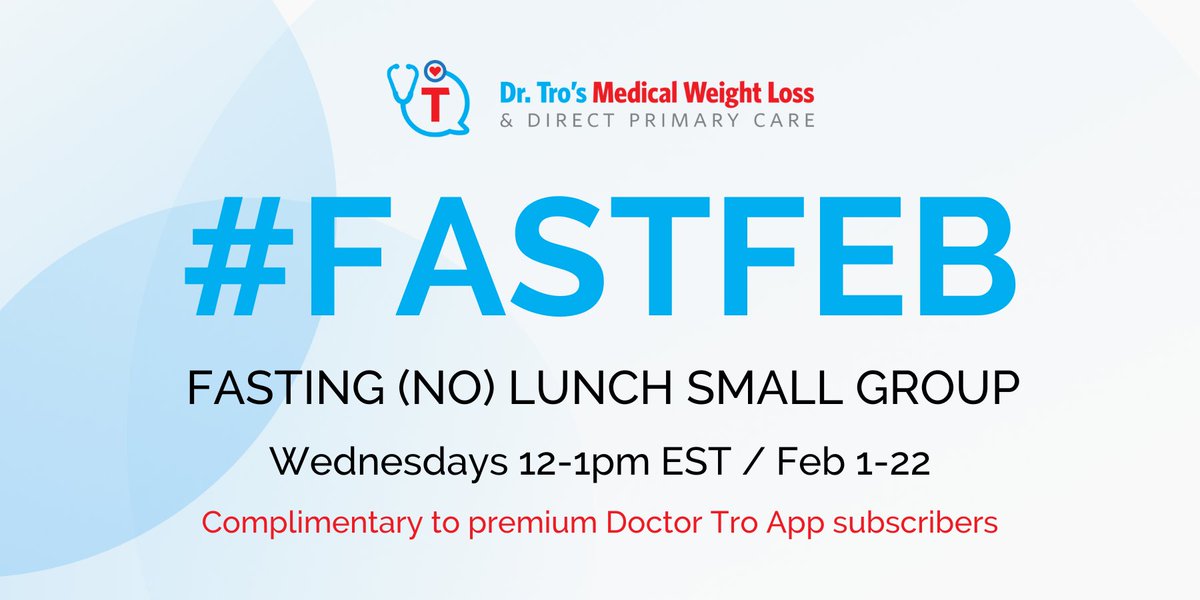 DoctorTro's tweet photo. Our annual #fastfeb is around the corner! This year, we are introducing a Fasting (no) lunch small group on Wednesdays from 12-1pm EST led by Health Coach @AMKSmith12 for added support and accountability. The group is complimentary to all Doctor Tro premium app subscribers. https://t.co/12G0F95cC8