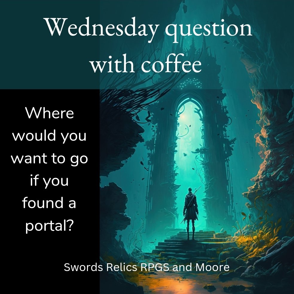 srrpgsandmoore's tweet photo. Wednesday question with coffee 

.
.
.

Art by Roshaun Smith
#wednesday #question #coffee #adventure #portal #discover #fun https://t.co/TJsNtJjw8p