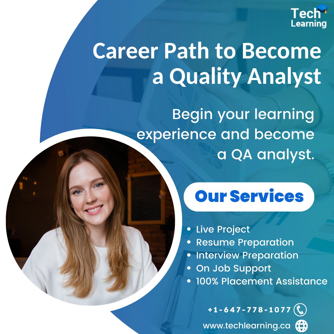 Techlearningca's tweet image. Career Path to Become a #QualityAnalyst!
Begin your learning experience and become a #QA Analyst.
:
Live Projecct
Resume Preparation
Interview Preparation
On #Job Support
100% #Placement Assistance
:
Enroll Now>>>
techlearning.ca
Call>>> +1-647-778-1077