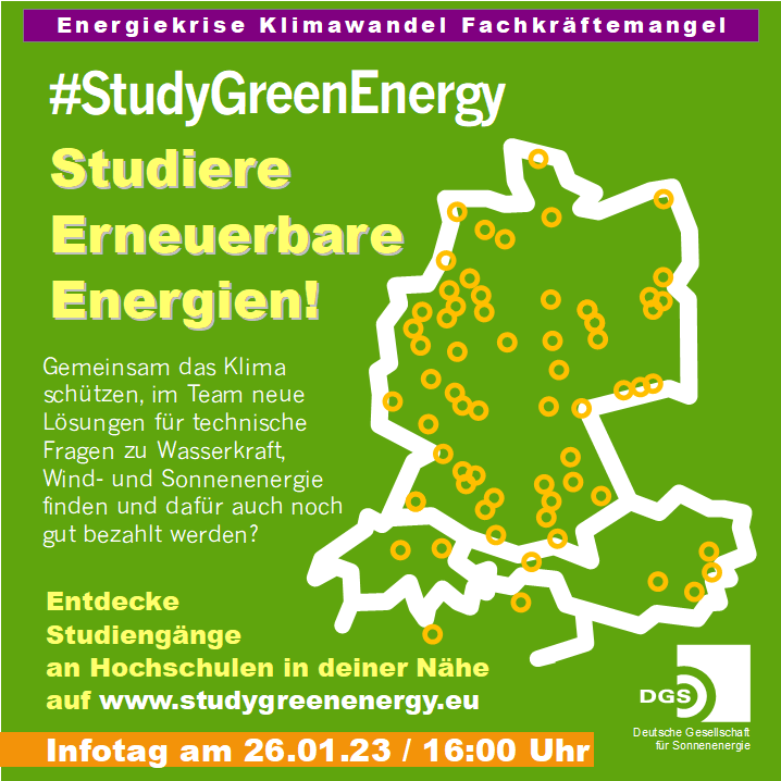 Wollt Ihr einen sinnvollen Beruf, mit dem Ihr die Welt retten und Deutschland zukunftsfähig und klimanautral machen könnt? Dann Studiert erneuerbare Energien!
Online-Infotag am 26.1. um 16 Uhr.
#StudyGreenEnergy  
studygreenenergy.eu