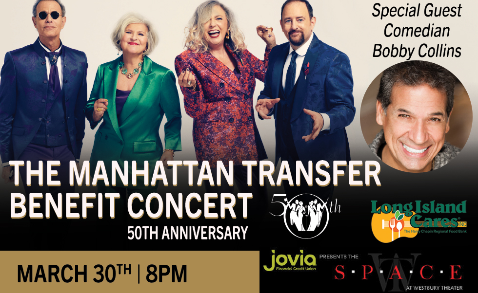 Get your tickets now via the link in bio!

Thursday, March 30th | 8pm
250 Post Ave., Westbury, NY

#concert #livemusic #benefitconcert #themanhattantransfer #50thanniversary #longisland #longislandny #spaceatwestbury #tickets #onsale #jazz #linkinbio #music #Concert #performance