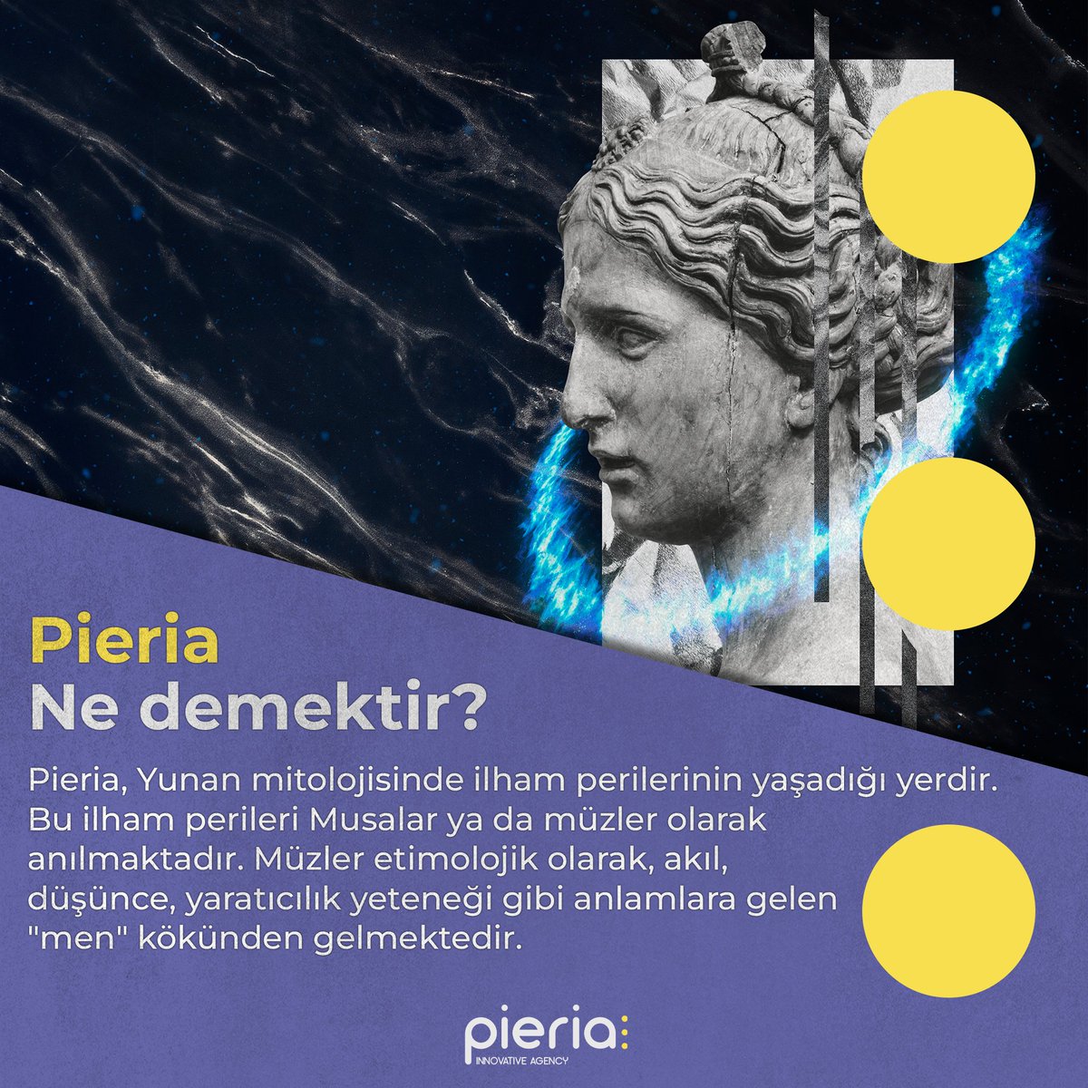 Pieria, Yunan mitolojisinde ilham perilerinin yaşadığı yerdir.

🌐 pieriareklam.com/pieria-ne-deme…

#pieria #pieriainnovativeagency #agency #advertising #reklam #reklamcılık #kreatif #dijital #dijitalpazarlama #sosyalmedya #grafiktasarım #pazarlama #marka #brand #iletişim #markalama