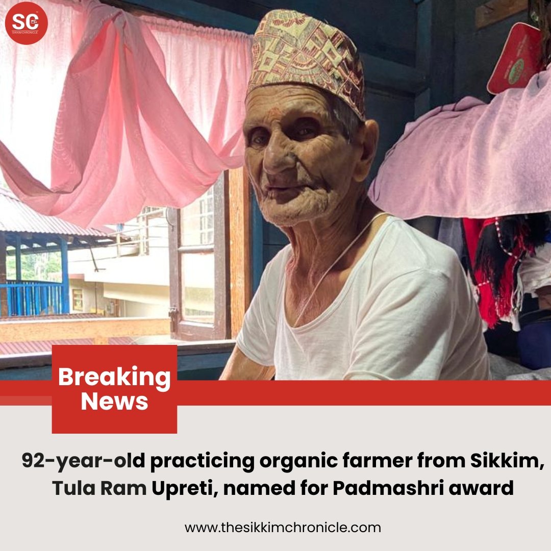 SikkimChronicle's tweet photo. 92 year old practising organic farmer from Sikkim, Tula Ram Upreti named for Padmashri award

Pic courtesy: Som Pandey https://t.co/4efSBhsIq1