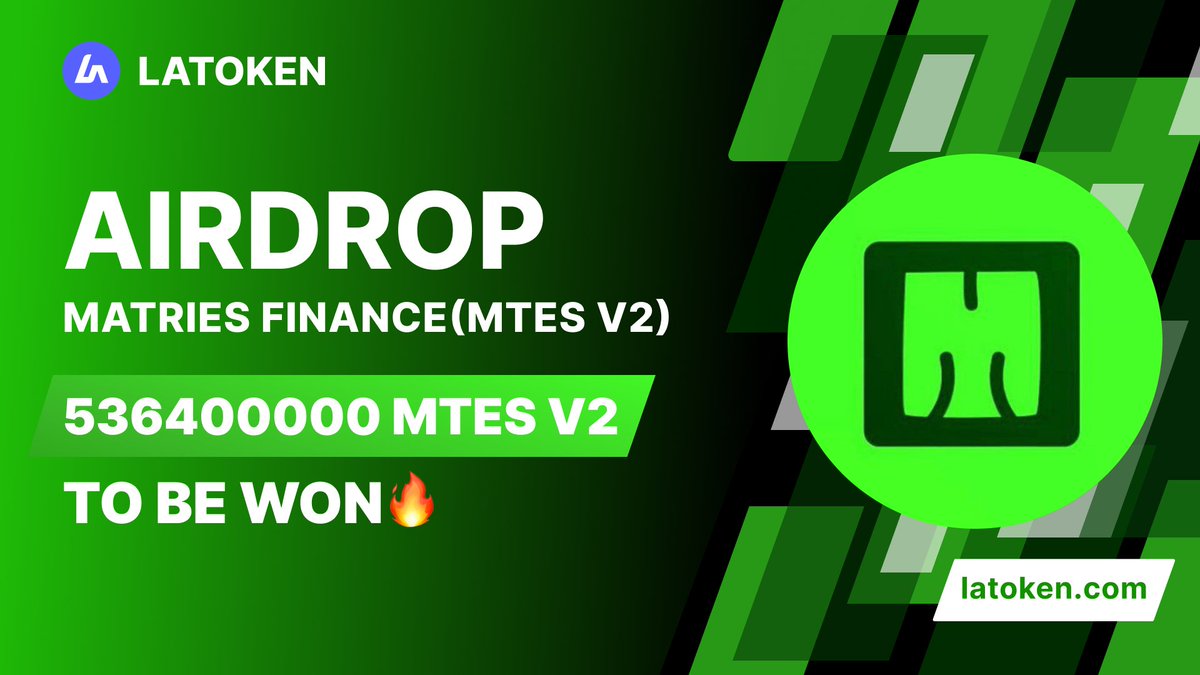 Latoken_cex's tweet photo. 🏆 $10,000 MATRIESFINANCE (MTESV2) Airdrop on #LATOKEN 

🔥 2860 Winners.
✅ Complete all tasks and qualify for the Airdrop.
📲 Tag 5 Friends and Follow.
⏰ January 25, 2023 - February 7, 2023.

JOIN AIRDROP👉 https://t.co/4Z3gQ0eXwR https://t.co/ZJD6ocCjqS