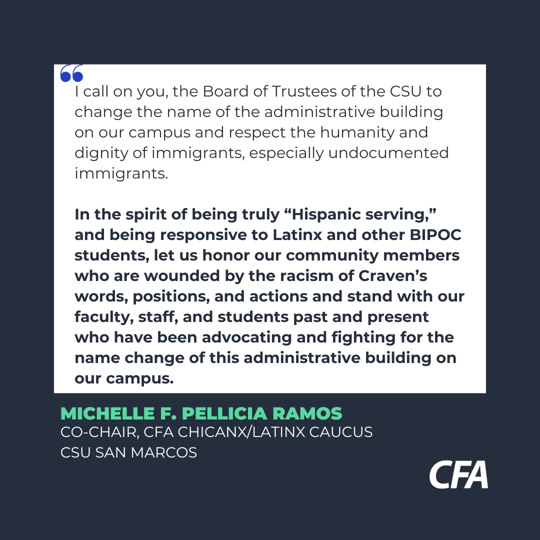 CFA_United's tweet image. CFA member and Co-Chair for the Chicanx/Latinx Caucus calls on the @calstate Board of Trustees of the CSU to change the name of the administrative building on  campus and respect the humanity and dignity of immigrants, especially undocumented immigrants. #DoBetterCSU #Cravens