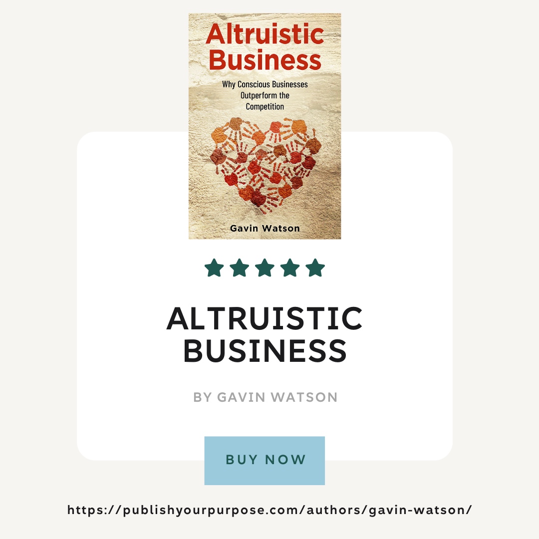 In Altruistic Business, Gavin Watson explores the principles of Conscious Capitalism. He shows how these principles can create a culture of trust and caring that, in turn, leads to higher engagement and productivity. 

Buy your copy today: barnesandnoble.com/w/altruistic-b…