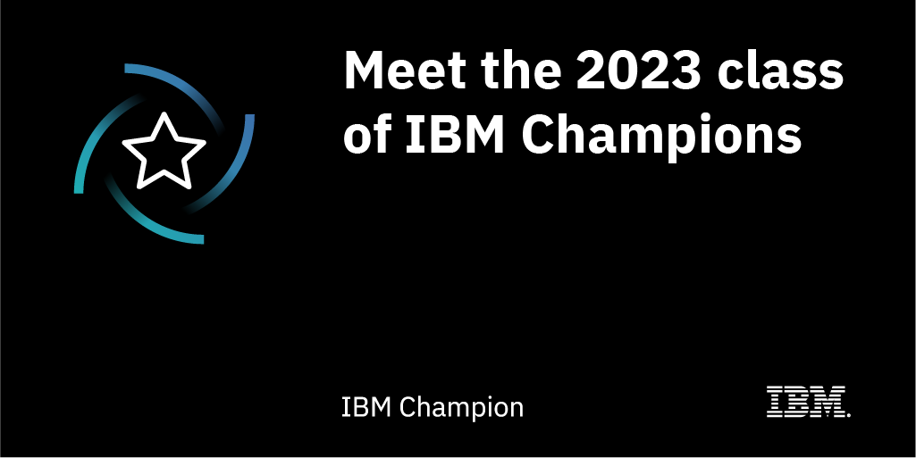 839 Champions from 60 countries make up the #IBMChampion class of 2023. See their names and connect with them via the community at ibm.co/3HvgY5d