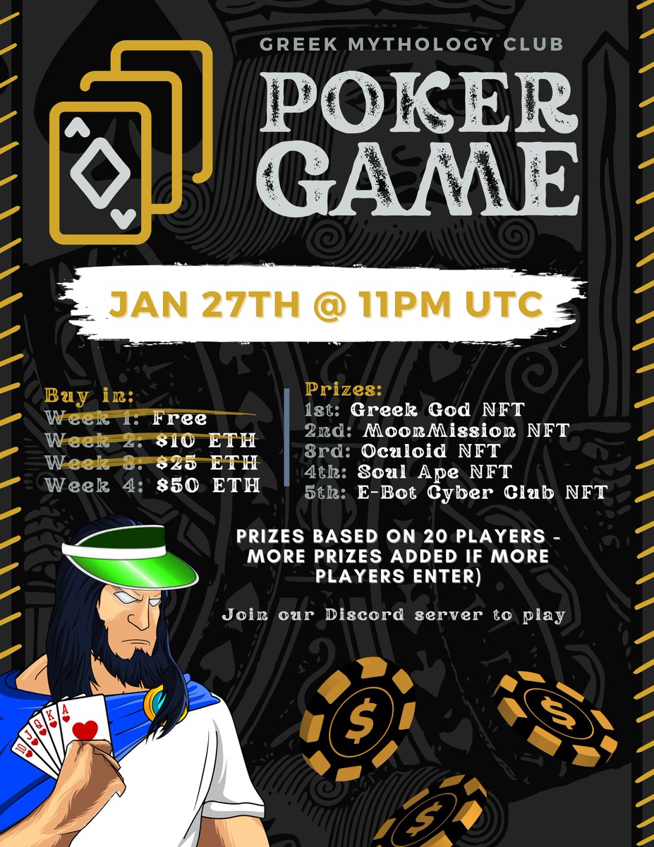 greekmythclub's tweet photo. 🔱 POKER TOURNAMENT THIS FRIDAY🔱
$50 ETH buy in
1st: Greek God NFT
2nd: MoonMission NFT
3rd: Oculoid NFT
4th: Soul Ape NFT
5th: E-Bot Cyber Club NFT
Prizes based on 20 players- more prizes added if more players enter!!!
#pokergame #winannft #nftwinner #pokeronline https://t.co/PhcUFj131Q