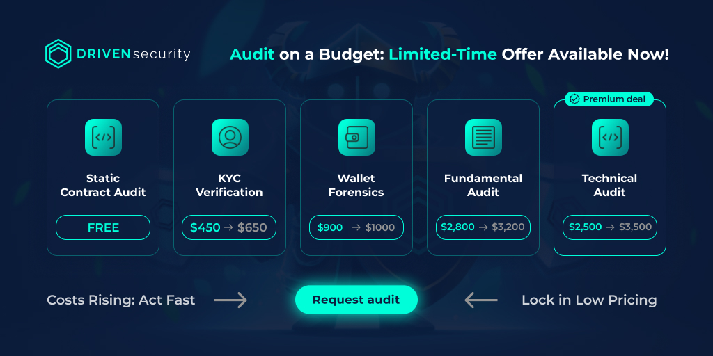 DRIVENecosystem's tweet image. Secure your #DeFi projects before it's too late! 🔒

@DRIVEN_security is offering top-notch security #audits at current prices for the next 20 days only! ⌛

Don't miss out on this opportunity to protect your investors. 📈

Request your audit now:
drivenecosystem.com/drivensecurity