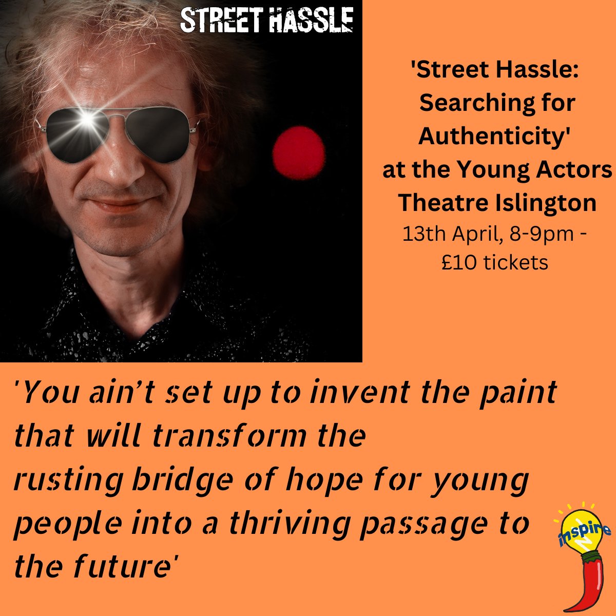 Inspirechilli's tweet image. 8th quote from my #AdvantagedThinking show exploring what's authentic in #youthcharity &amp;amp; society today through the voice of young people &amp;amp; @loureed's #StreetHassle album. £10 tickets at bit.ly/3CEiG1t support @WeBelong19 &amp;amp; @sounddelivery Join us on the #inspireside!
