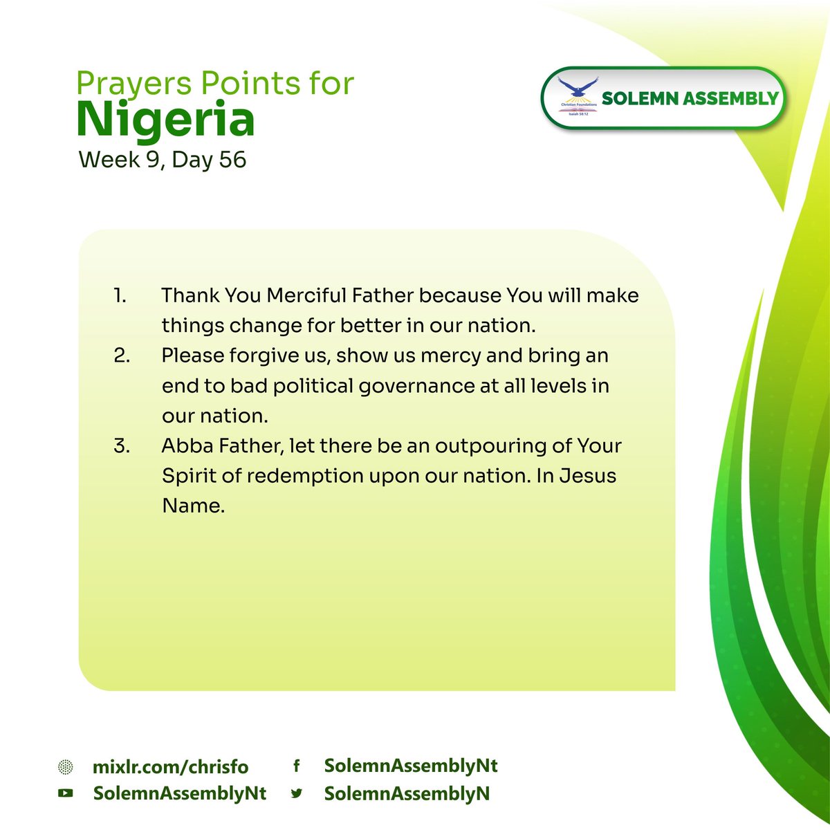 SolemnAssemblyN's tweet photo. #PrayersForNigeria Week 9, Day 56
 #NigeriaPrays #NigeriaDecides2023
2023 General &amp; Presidential Elections #ChristianFoundations #solemnassembly https://t.co/WTFTzx93cl