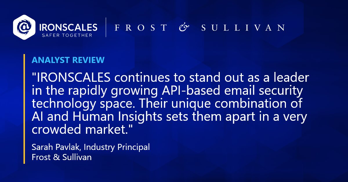 IRONSCALES's tweet photo. 🤖🧠 Innovation at its finest. Our unique combination of AI and Human Intelligence is continuing to make waves in the industry as recognized by @Frost_Sullivan.
Curious? Try us for free: https://t.co/LhnT9Iagis

#IRONSCALES #emailsecurity #FrostSullivan https://t.co/ctVCQufEiY