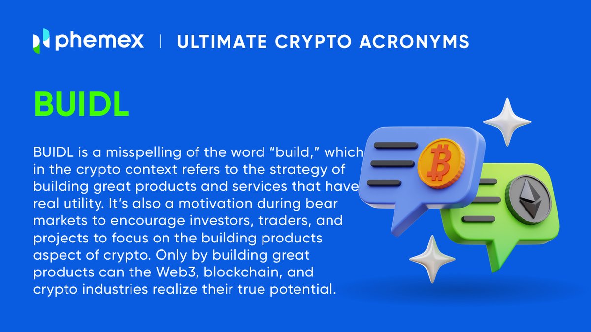 Phemex_official's tweet image. BUIDL is a unique crypto slang and #Phemex has you covered! Find out below what it means 🔽 🔽 
#cryptoslang #blockchain