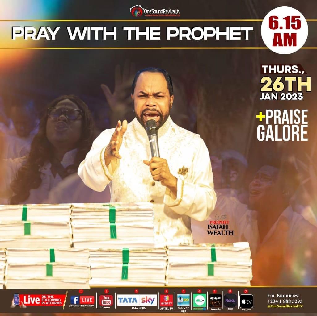 MMichaels_'s tweet photo. Don't Forget to Pray With The Prophet and Join in the Praise galore this Thursday 26th January 2023 on Facebook and YouTube @ OneSound Revival TV at 6:15AM GMT+1
#onesoundrevivaltv
#prophetisaiahwealth
#praywiththeprophet
#newyear2023
#promise
#fulfillment https://t.co/RsI6NPHisd