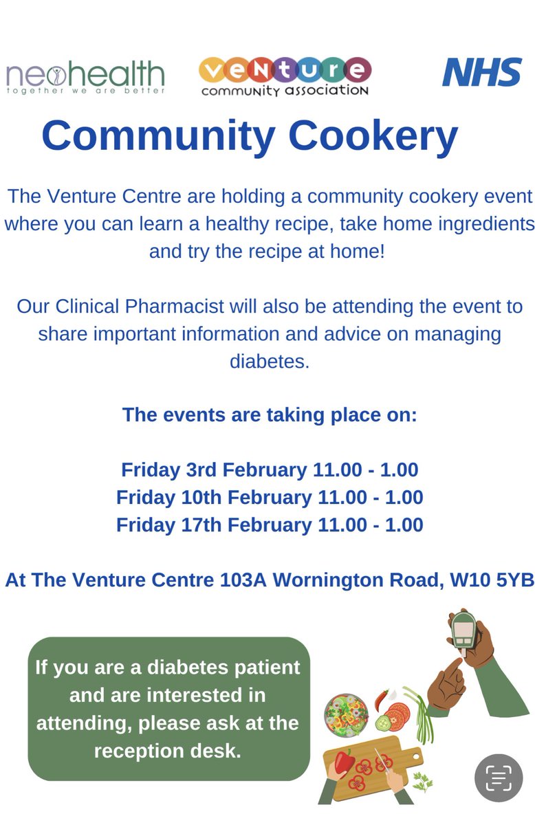 Diabetes community cookery event @VentureCentre1 with @NeohealthPCN Learn a healthy recipe, take home ingredients and try at home! Our Diabetes Pharmacist will be on-site with information & advice 🗓️1st 3 Fridays in Feb 📍Wornington Road, W10 5YB