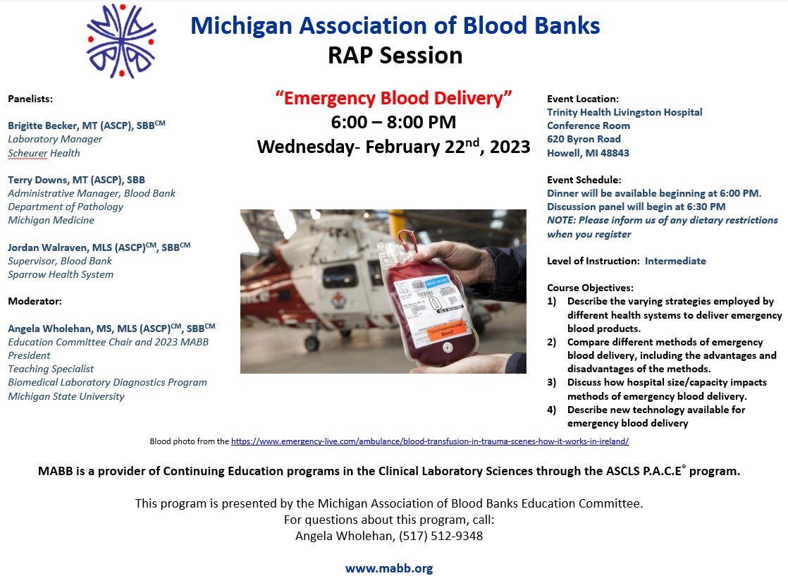 MichBloodBanks's tweet photo. 🚨MABB RAP session!
Join blood bankers from across the state to discuss emergency delivery of blood: ✅compare and contrast delivery methods ✅discuss how hospital size impacts ✅describe emerging technology!

2/22/2023
6-8pm 
Trinity Health
Howell MI
https://t.co/rYlHyNcsYq https://t.co/jfNAkZrdJB