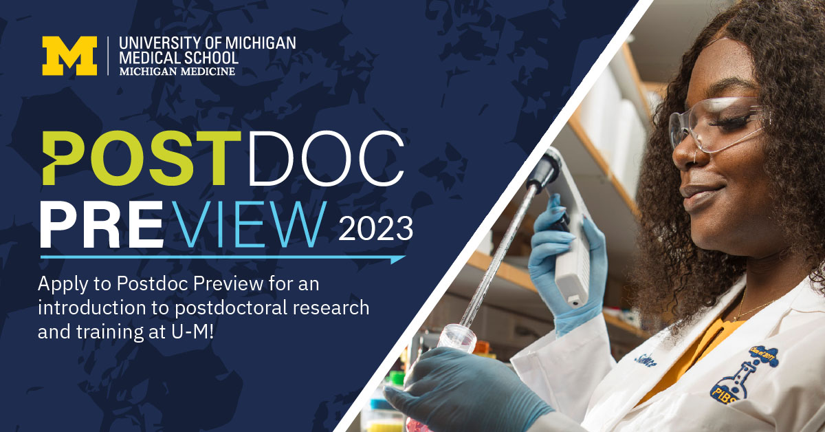 KayleeSteen7's tweet photo. Postdoc recruiting opportunity for Biomedical &amp; Life Science graduate students: Apply for Postdoc Preview at U-M Medical School between Feb 13-March 24, 2023 to be considered for this fully funded recruitment event! https://t.co/vNJeCiE1y9 https://t.co/Tz3ojegqws