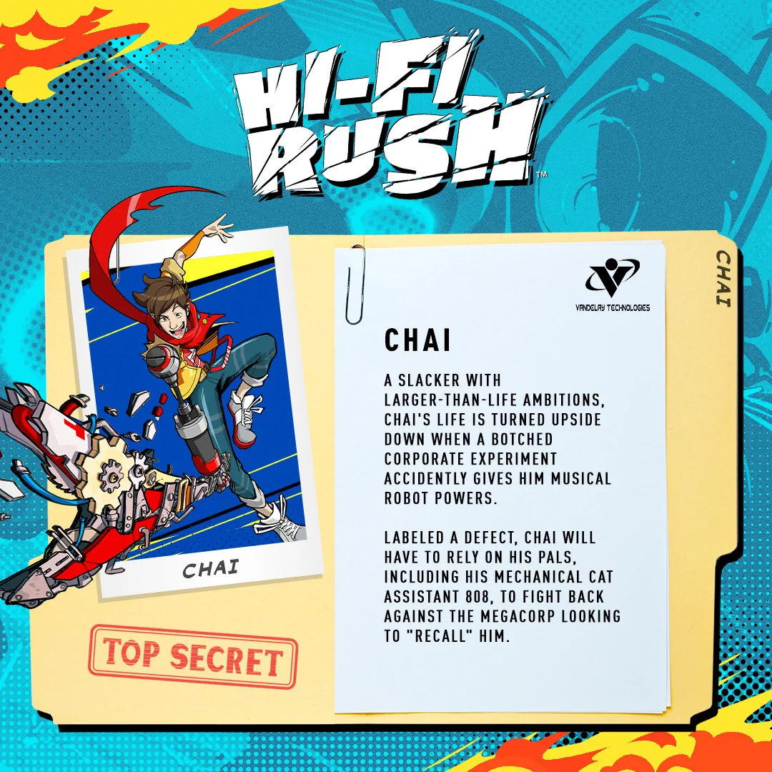 A dossier file labeled "Top Secret" with an photo of Chai. The attached note reads, "A slacker with larger-than-life ambitions, Chai's life is turned upside down when a botched corporate experiment accidentally gives him musical robot powers. 

Labeled a defect, Chai will have to rely on his pals, including his mechanical cat assistant 808, to fight back against the megacorp looking to "recall" him.