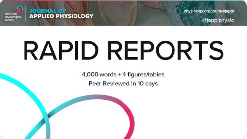 📢Did you know <a href="/japplphysiol/">Journal of Applied Physiology</a> has a Rapid Report article type?
4,000 words + 4 figures/tables. 
Peer-reviewed in 10 days! ow.ly/OmZ850MAvVE 

Got a short story? Submit ow.ly/EEy450MAvVB