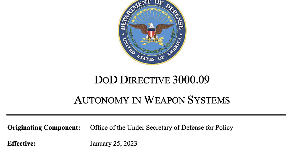 saftergood's tweet photo. Autonomous weapons systems will be designed with "the ability to disengage or deactivate deployed systems that demonstrate unintended behavior" https://t.co/PkquH2S3Sf https://t.co/w3jaKQfNae