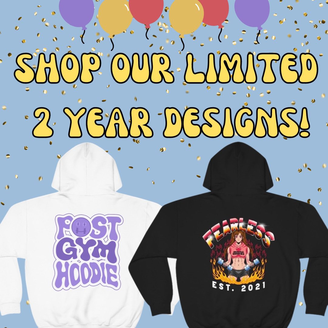 IT’S OUR 2 YEAR ANNIVERSARY! SHOP OUR LIMITED DESIGNS AND USE CODE HPPYBDAY FOR 20% OFF!! 🥳❤️ #musclehoodiesfam #itsourbirthday #2ndbirthday #2yearanniversary #2years #20percentoff #happybirthday