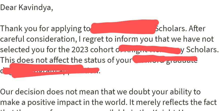 kavindya_T's tweet photo. I realized I hadn't posted a rejection letter in awhile so here's one from today ⬇️

Rejection letters suck obviously. They make you curl up and cry. That's the process right? 

For this: 2nd time applying, 2 applications, 4 essays, 2x video statements, dozens of feedback calls. https://t.co/pjsJA9VVZL
