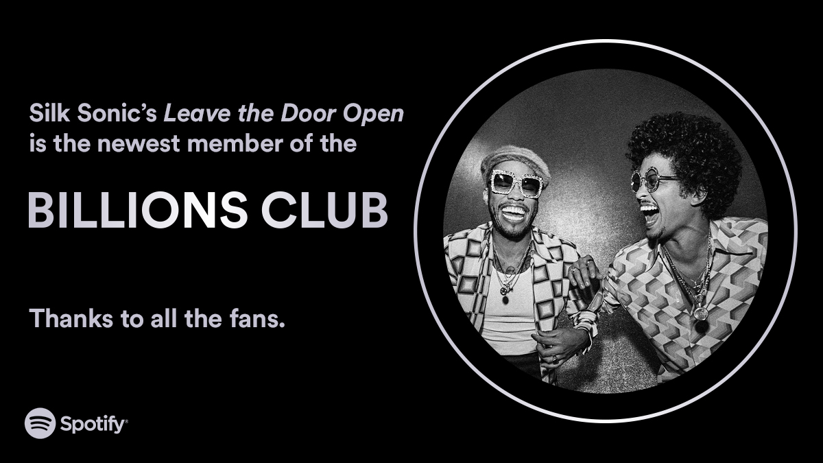 .@silksonic is the newest member of the #BillionsClub 💯 Leave the Door Open for @BrunoMars & #AndersonPaak spotify.link/billionsclub