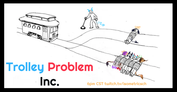 IsometricsCH's tweet photo. A trolley is barreling towards 5 imps. Before you stands a lever. If you pull the lever, the 5 will be saved, but Bevel will die. Do you pull the lever? 
Tune in at 6PM CT today and find out. 
@SophieSteak WILL die.
https://t.co/OVld3Cgazm https://t.co/VnpmjlNZH5