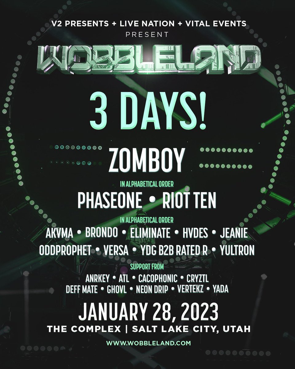 #wobbleland SLC is only 3 days away ‼️ 

tix: tickets.thecomplexslc.com/event/wobblela…