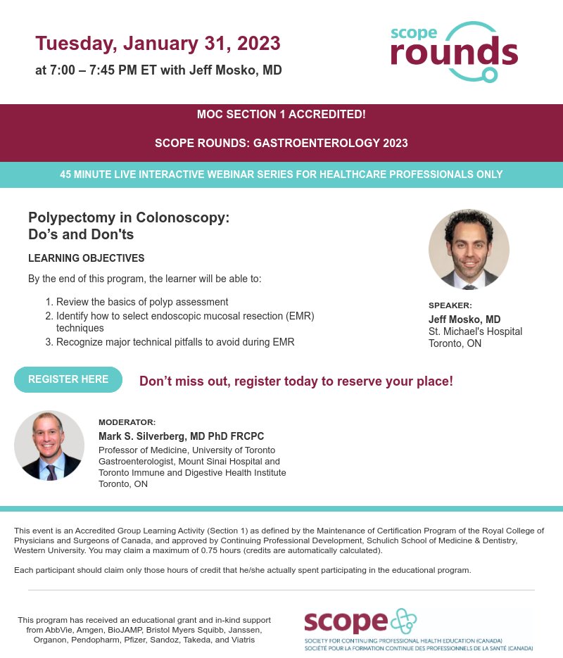 SCOPE Canada (@scopecanmd) on Twitter photo *Accredited* SCOPE Rounds: Gastroenterology 2023
January 31, 2023
7:00 - 7:45 PM ET
Speaker: Dr. Jeff Mosko
Polypectomy in Colonoscopy: Do's and Don'ts
REGISTER HERE: us02web.zoom.us/webinar/regist…
<a href="/guthealthmd/">Dr Mark Silverberg</a>
<a href="/vipuljairath/">Vipul Jairath MBChB DPhil</a>
<a href="/marshllj/">John K. Marshall MD</a>
<a href="/jmosko29/">Jeff Mosko</a>
<a href="/hepatoMD/">Hemant Shah</a> *Accredited* SCOPE Rounds: Gastroenterology 2023
January 31, 2023
7:00 - 7:45 PM ET
Speaker: Dr. Jeff Mosko
Polypectomy in Colonoscopy: Do's and Don'ts
REGISTER HERE: us02web.zoom.us/webinar/regist…
<a href="/guthealthmd/">Dr Mark Silverberg</a>
<a href="/vipuljairath/">Vipul Jairath MBChB DPhil</a>
<a href="/marshllj/">John K. Marshall MD</a>
<a href="/jmosko29/">Jeff Mosko</a>
<a href="/hepatoMD/">Hemant Shah</a>