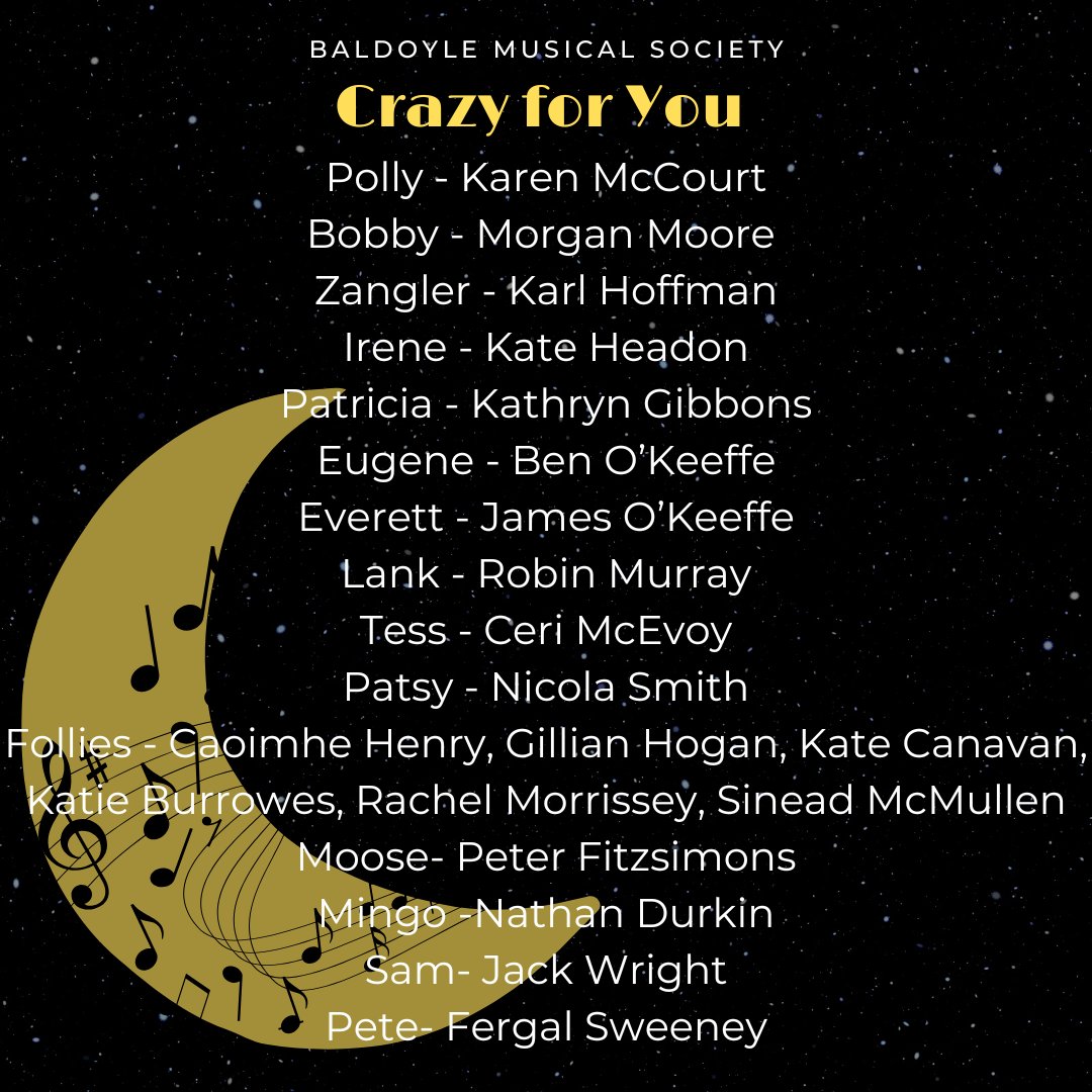We are OVER THE MOON to announce our cast for our 50th anniversary show Crazy for You.

With some old faces and new we can't wait to get back down to rehearsals and get our show to you 🌙✨

#CrazyForYou #BaldoyleMusicalSociety #Cast #announcement