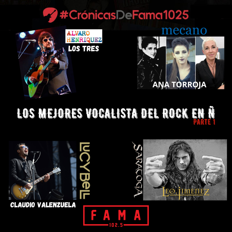 En “Fama En Ñ” de #LasCrónicasDeFama1025, les llevaremos este primer capítulo de 
LOS MEJORES VOCALISTAS DEL ROCK EN Ñ
Repetición Domingo 6 p.m.
fama1025.com