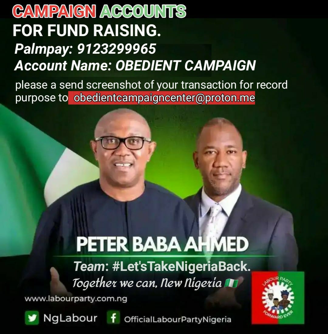 Labourpar's tweet photo. @Mrbankstips My dear OBEDIENT supporters, Its not mandatory but please we would appreciate your Support to the Campaign system with anything you can...Anticipation for the New Nigeria 🇳🇬  thank you https://t.co/44UV2FOeOQ