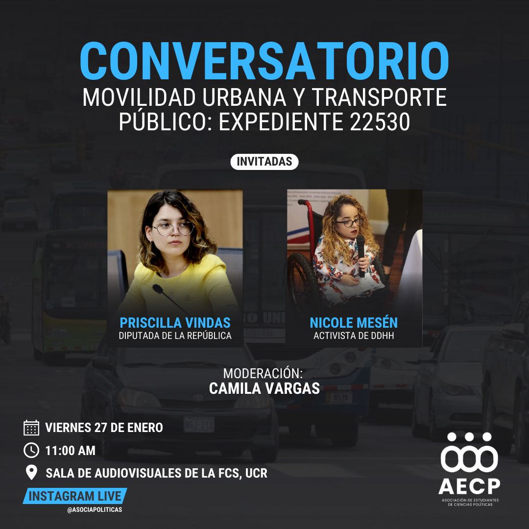 AsociaCP's tweet photo. Desde la AECP les extendemos la invitación al Conversatorio Movilidad Urbana y Transporte Público: Expediente 22530.  
🗓 Viernes 27 de enero 
⏰ 11:00am 
📍 Sala de Audiovisuales de la Facultad de Ciencias Sociales, UCR. https://t.co/tz8TNINgm6