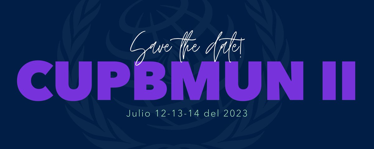CUPBMUN SEGUNDA EDICIÓN 2023 ESTÁ POR LLEGAR 🇺🇳
¡Los esperamos! :)