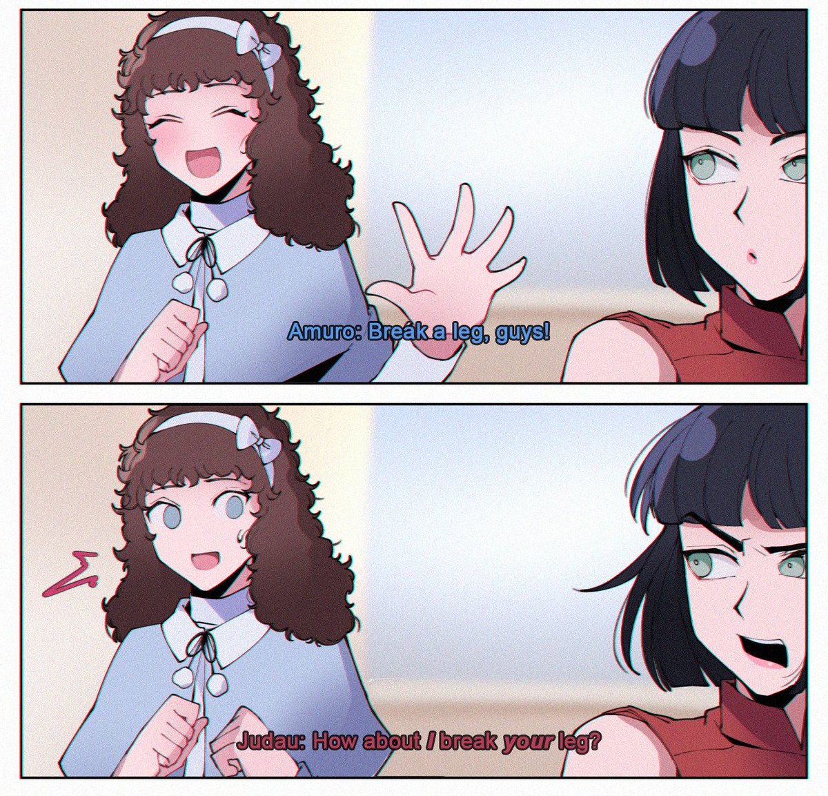 Break a leg, Judau 