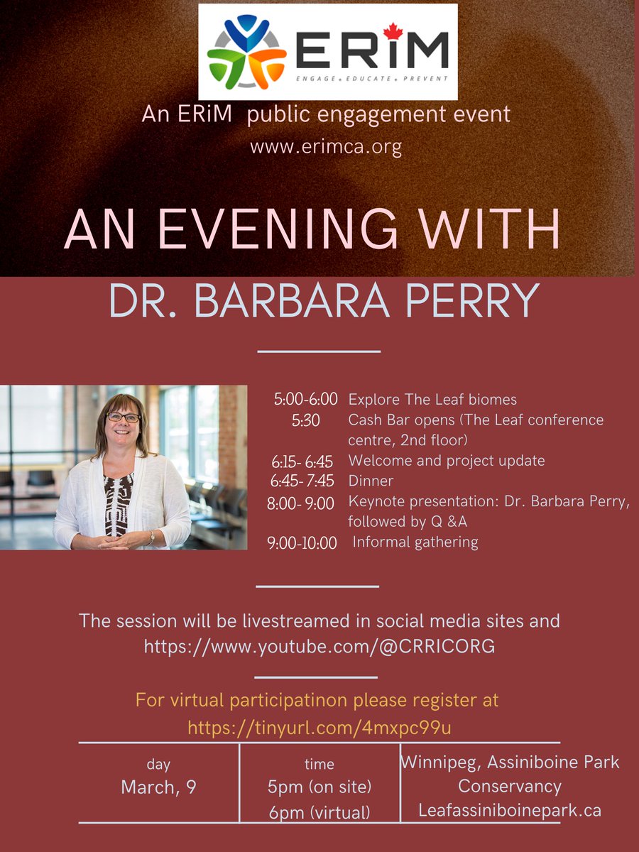 We are excited to announce ERiM's first public engagement event! The evening will include a project update along with special guest and keynote speaker Dr. Barbara Perry. The event will be live-streamed on March 9th beginning at 6pm CST, please see poster for details.